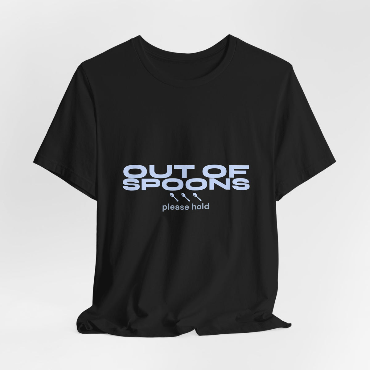 Out of Spoons Shirt — Funny Burnout & Neurodivergent Humor Tee