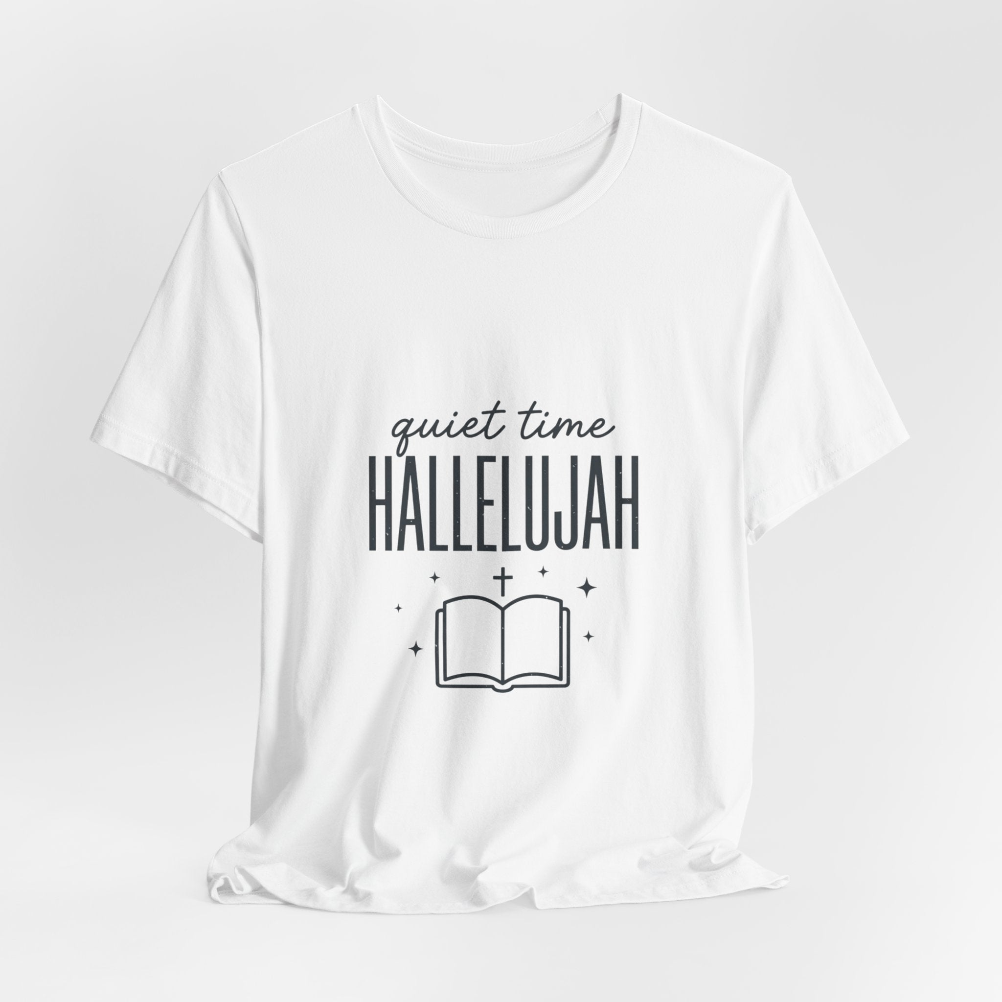 Quiet Time Hallelujah Tee | Christian Typography, Faith Shirt