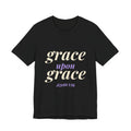Grace Upon Grace Shirt — Christian John 1:16 Faith Tee