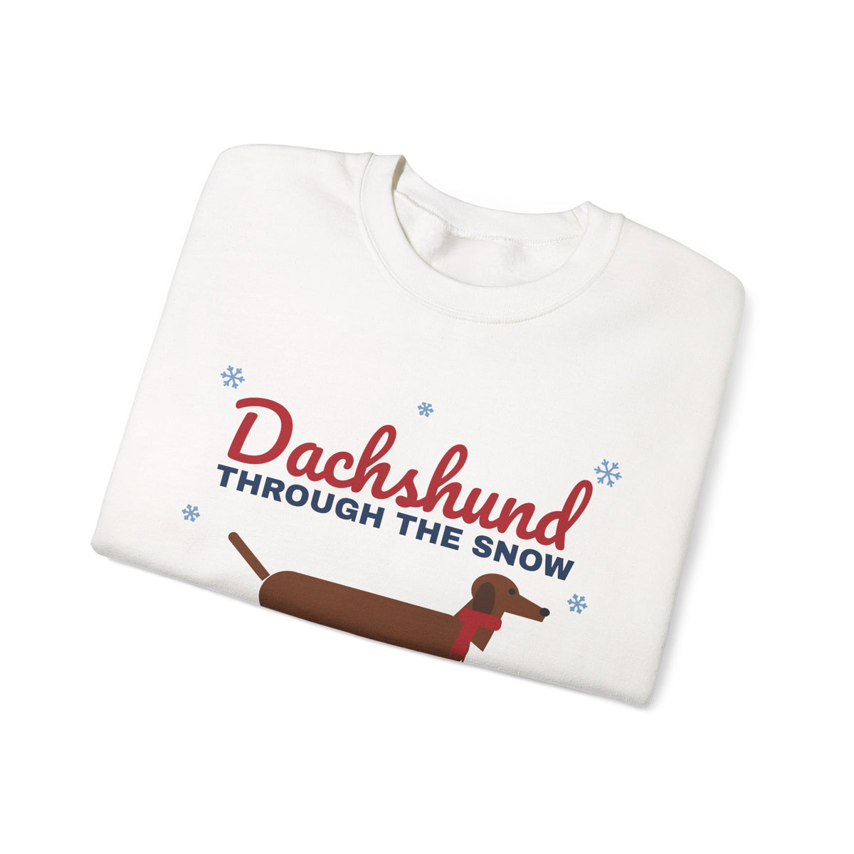 Dachshund Through the Snow Sweatshirt — Funny Wiener Dog Christmas Crewneck
