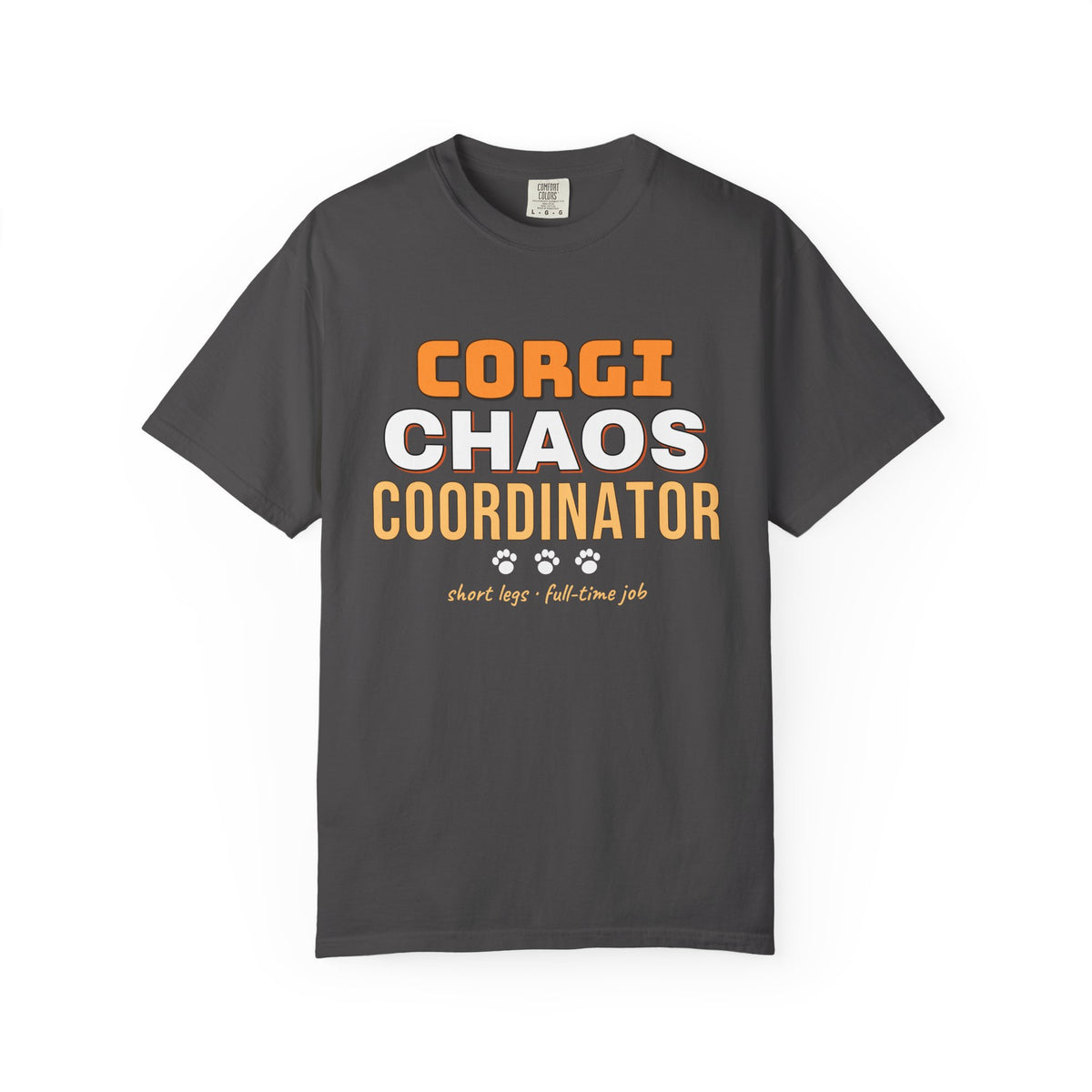 Corgi Chaos Coordinator Shirt — Funny Corgi Mom Dad Dog Tee