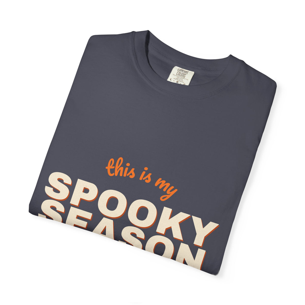 This Is My Spooky Season Shirt — Funny Halloween Tee for Women