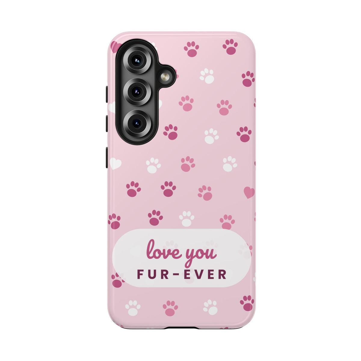 Paw Print Phone Case — Love You Fur-Ever Pink Tough Case for iPhone & Samsung