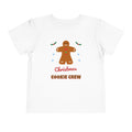 Christmas Cookie Crew Toddler Tee — Gingerbread Holiday Kids T-Shirt