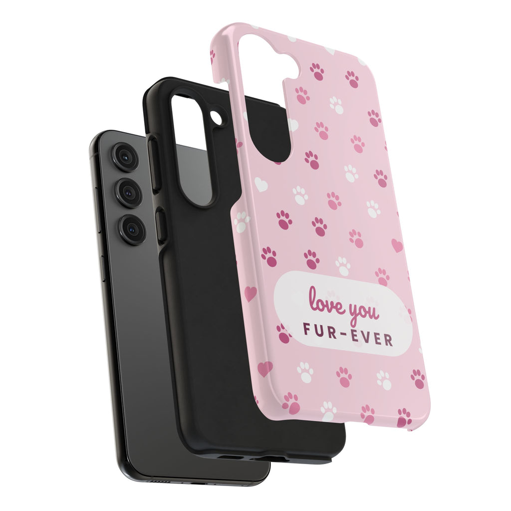 Paw Print Phone Case — Love You Fur-Ever Pink Tough Case for iPhone & Samsung