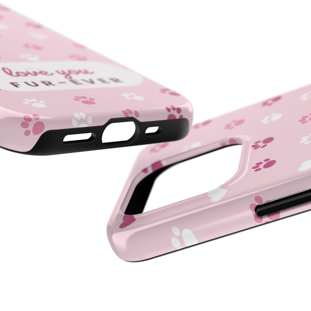 Paw Print Phone Case — Love You Fur-Ever Pink Tough Case for iPhone & Samsung
