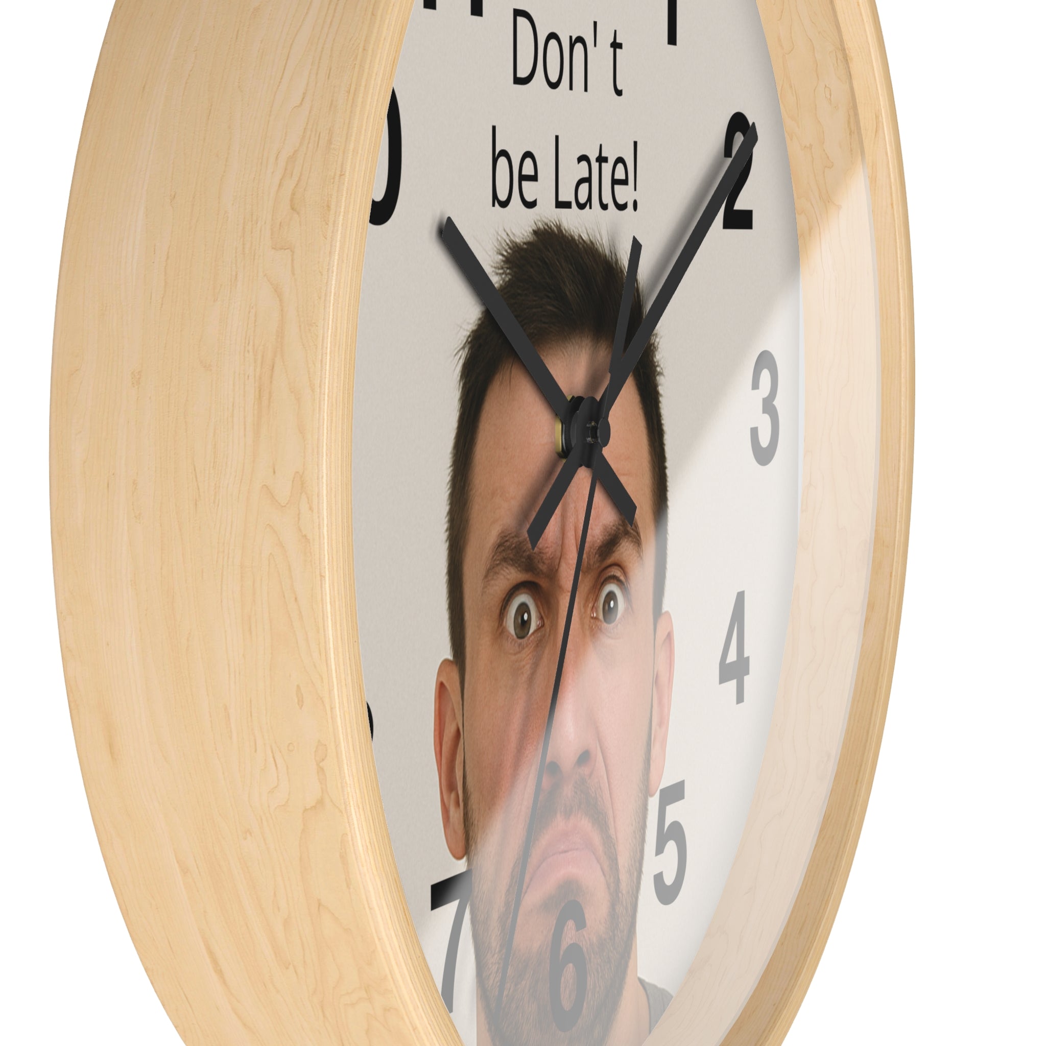 Don't Be Late! Funny Face Wall Clock — Humorous Home Office Decor - Upload Your Own Picture and text !