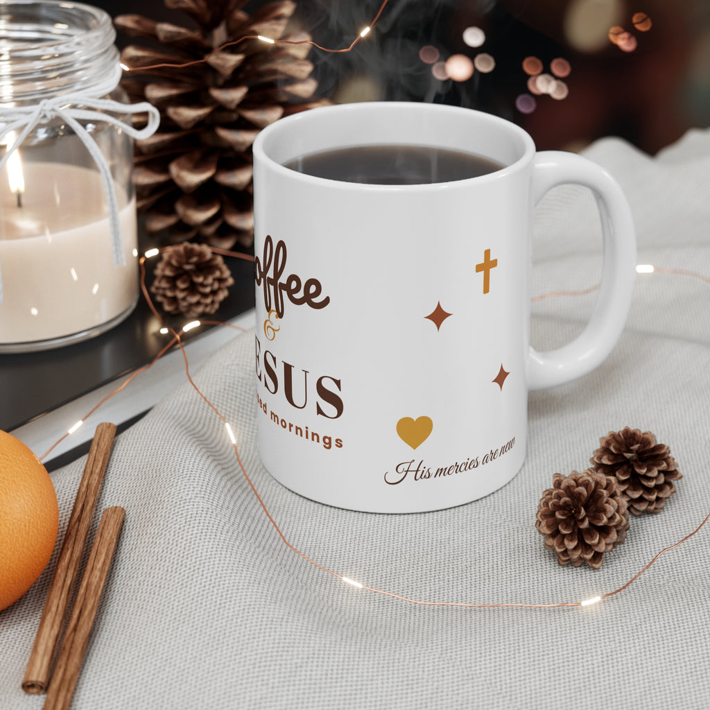 Coffee & Jesus Mug — Blessed Mornings Christian 11oz Ceramic Coffee Cup