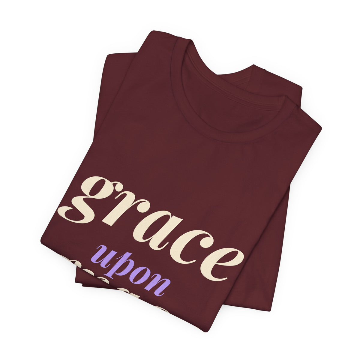 Grace Upon Grace Shirt — Christian John 1:16 Faith Tee