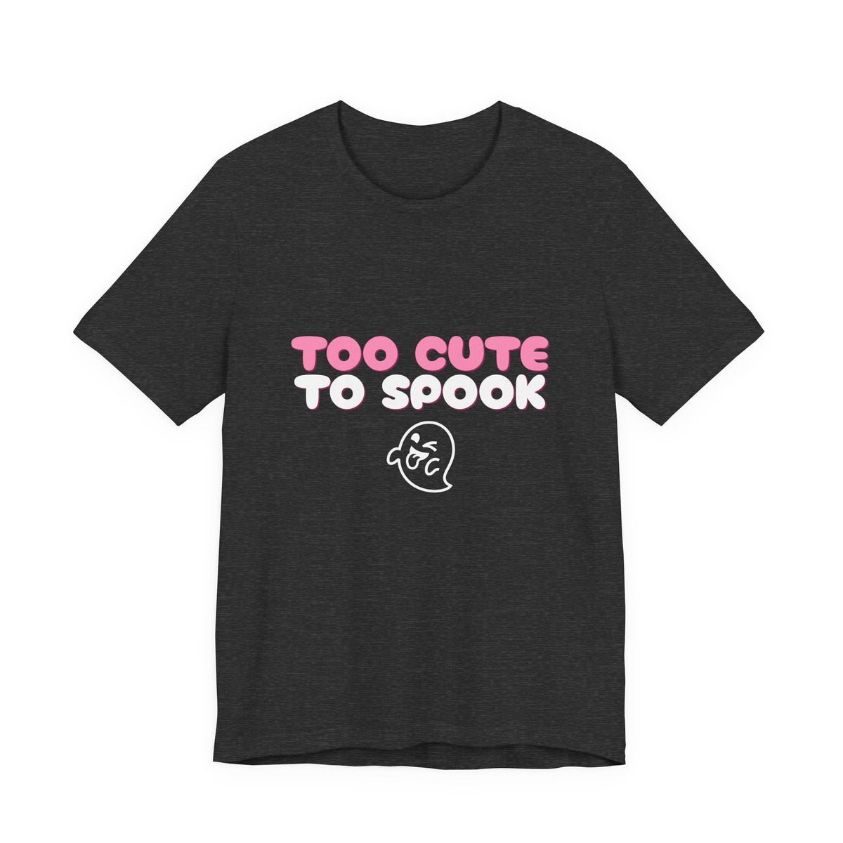 Too Cute to Spook Shirt — Funny Pink Halloween Ghost Tee