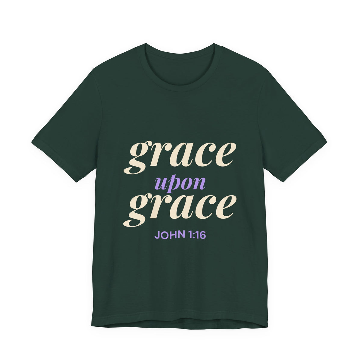 Grace Upon Grace Shirt — Christian John 1:16 Faith Tee