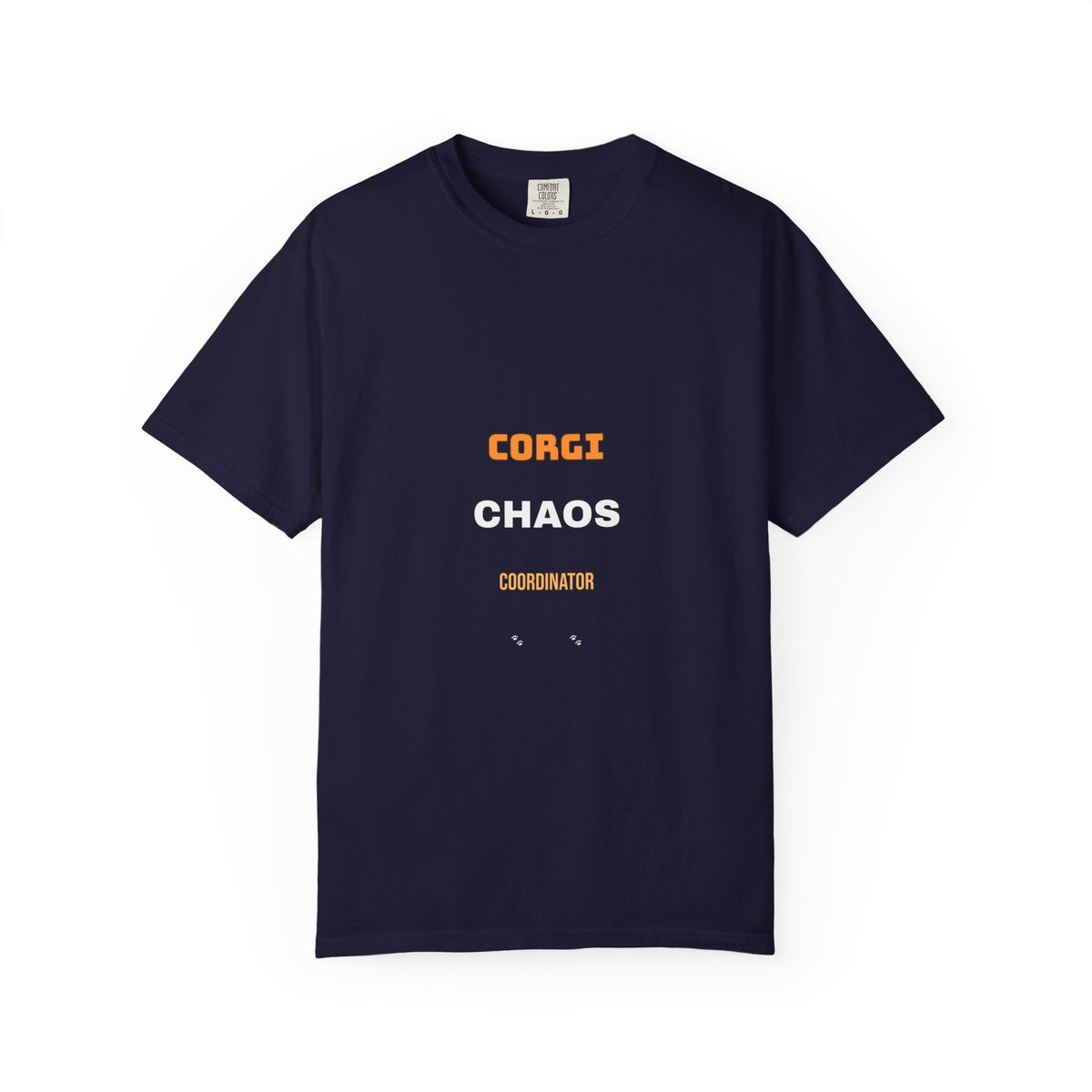 Corgi Chaos Coordinator Shirt — Funny Corgi Mom Dad Dog Tee
