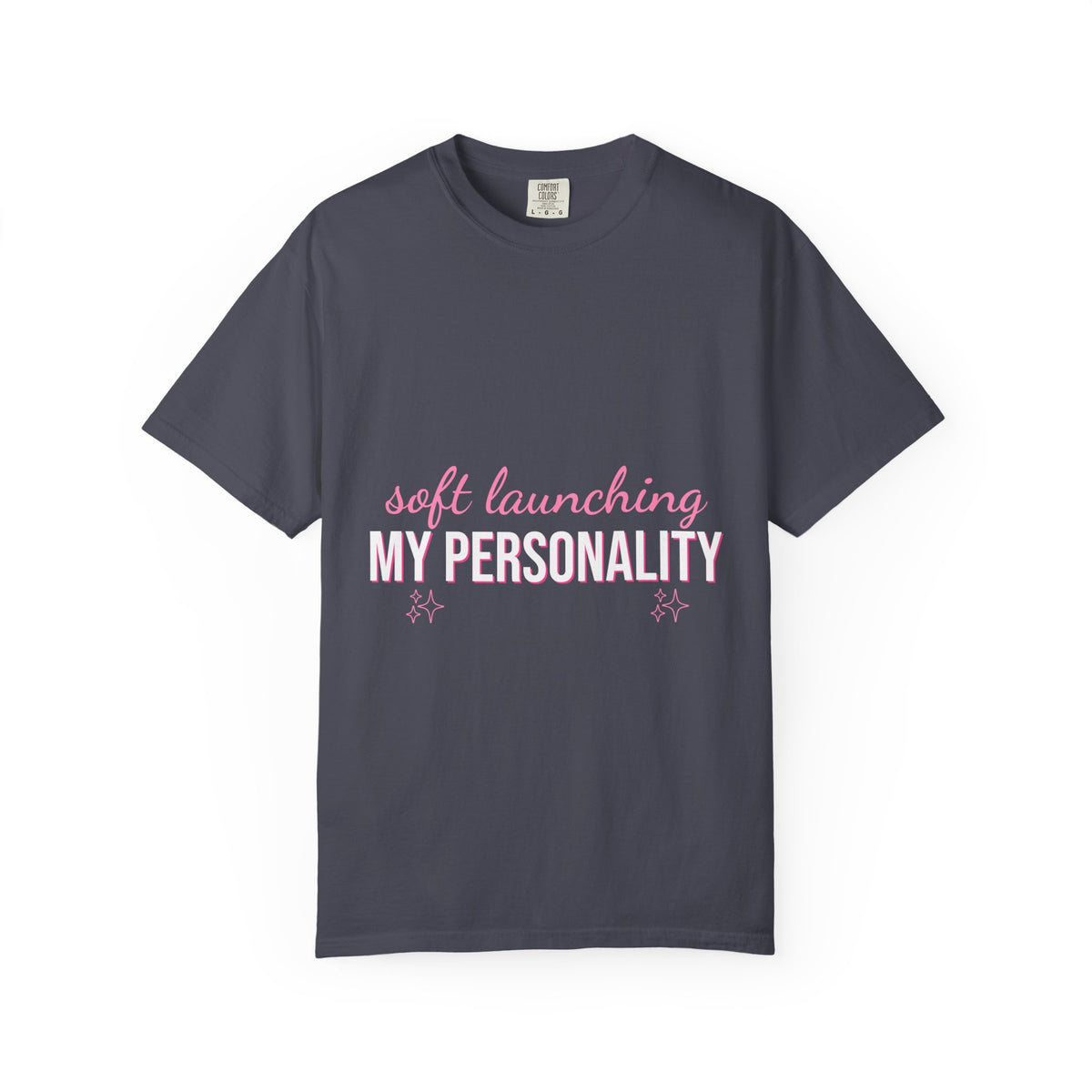 Soft Launching My Personality Shirt — Funny Y2K Main Character Tee