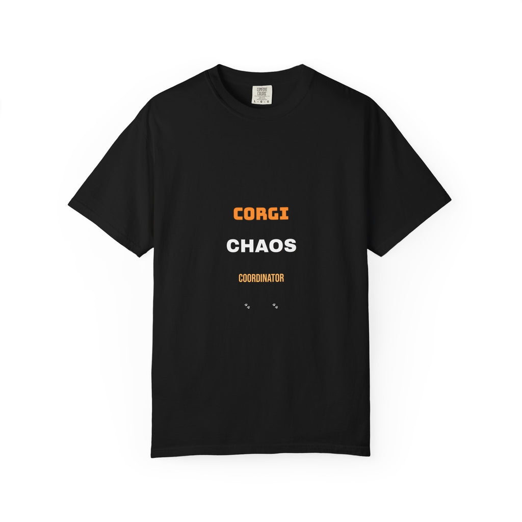 Corgi Chaos Coordinator Shirt — Funny Corgi Mom Dad Dog Tee