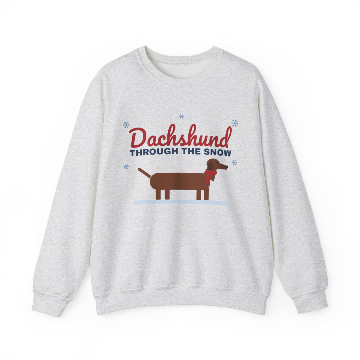 Dachshund Through the Snow Sweatshirt — Funny Wiener Dog Christmas Crewneck