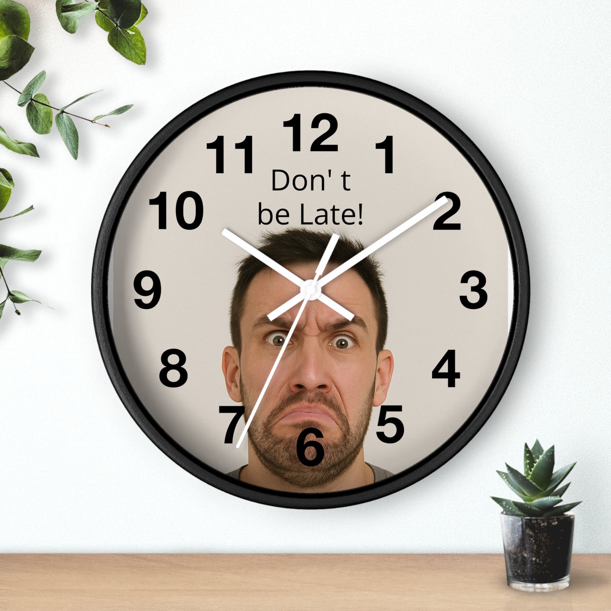 Don't Be Late! Funny Face Wall Clock — Humorous Home Office Decor - Upload Your Own Picture and text !