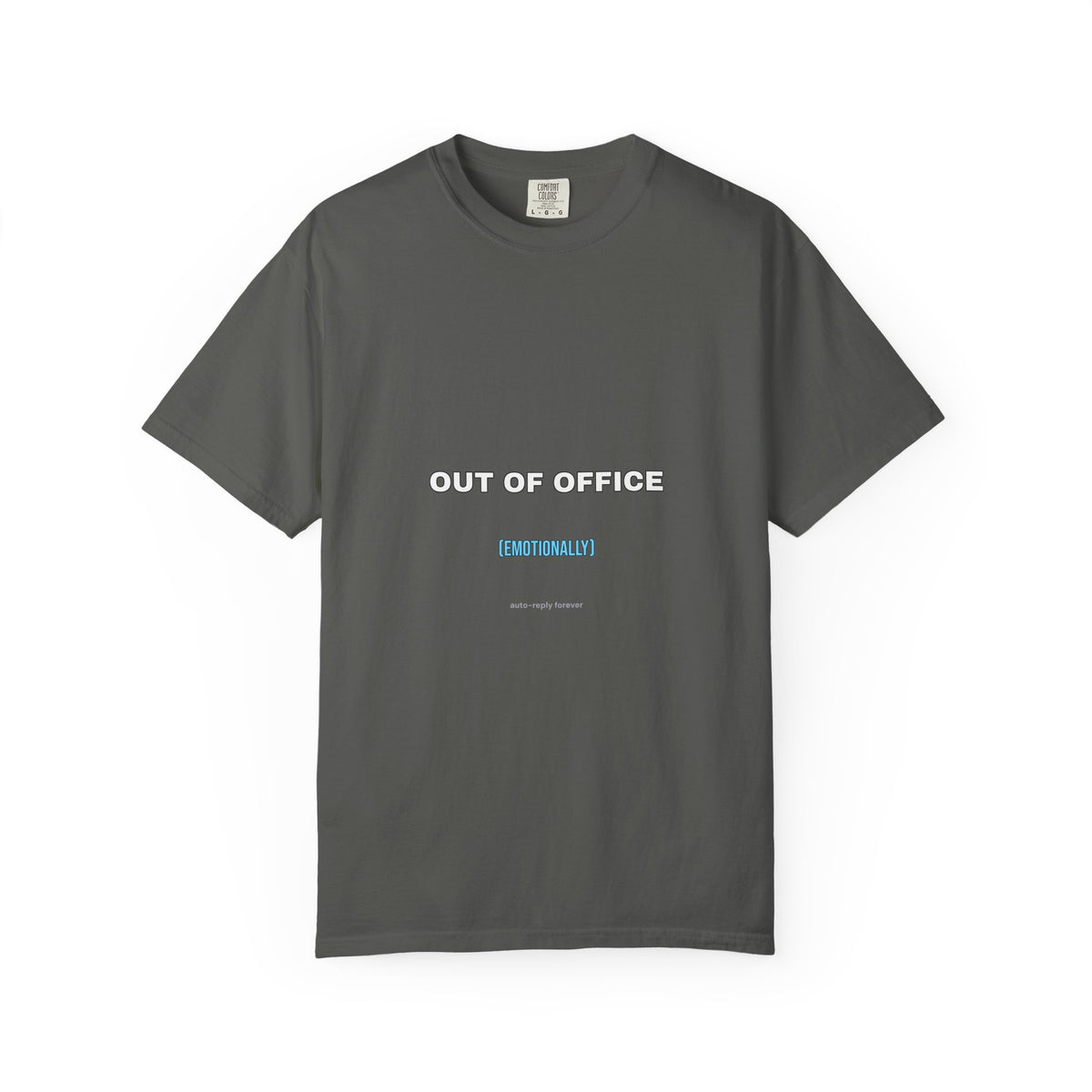 Out of Office Emotionally Shirt — Funny Burnout Friday Tee