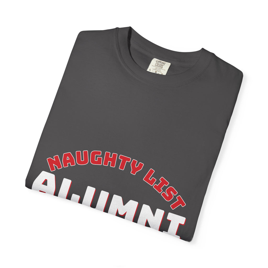Naughty List Alumni Shirt — Funny Christmas Tee for Adults