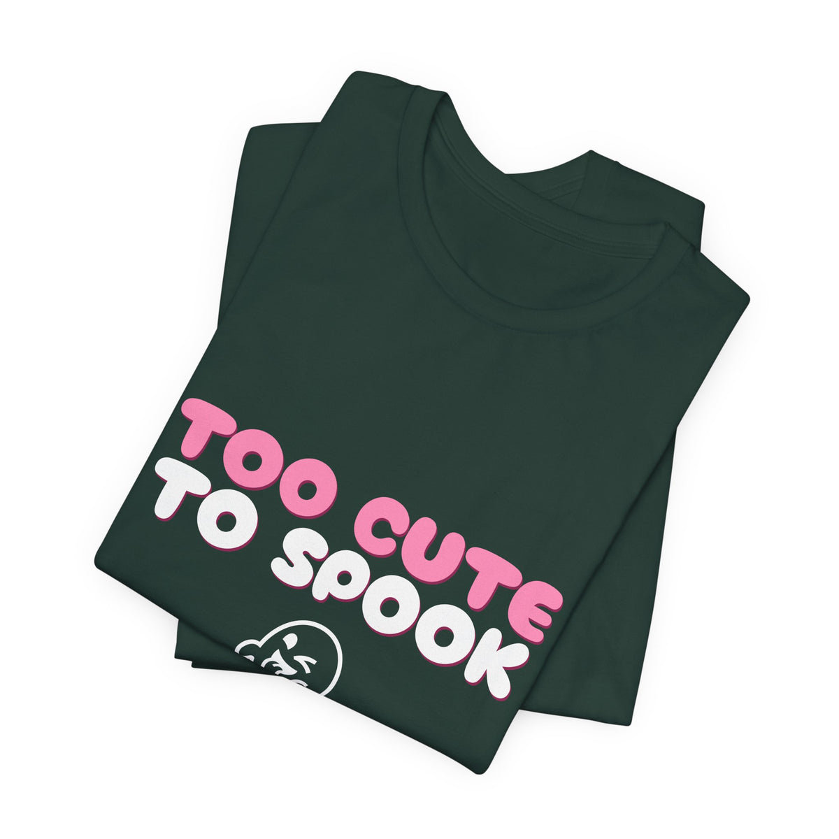 Too Cute to Spook Shirt — Funny Pink Halloween Ghost Tee