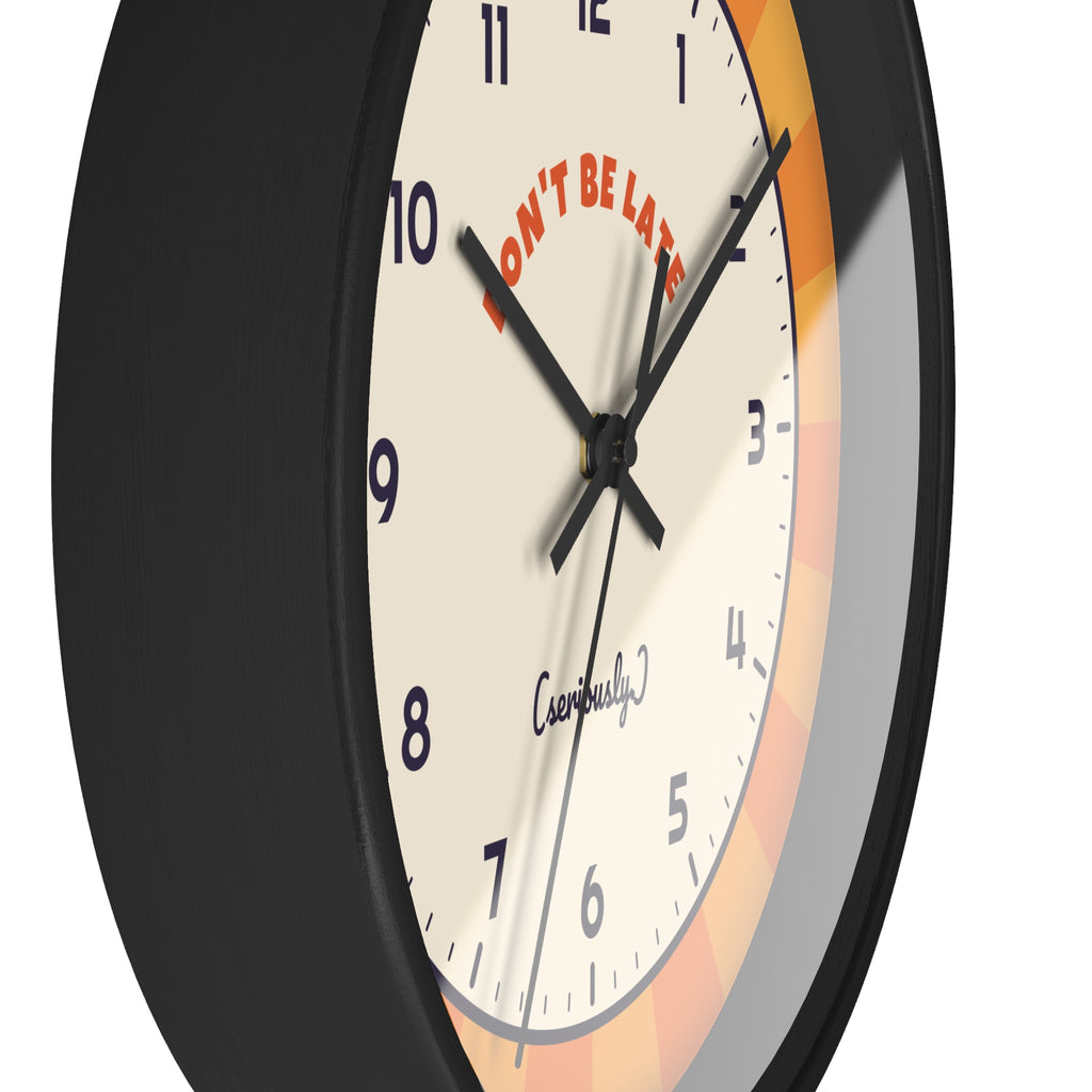 Don't Be Late Retro Wall Clock — Funny Sunburst 10" Clock for Home & Office