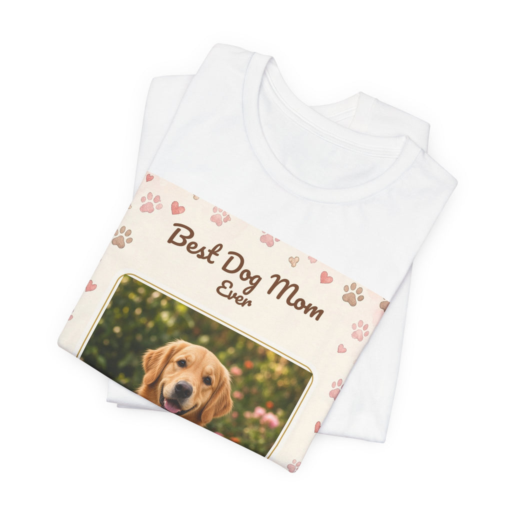 Best Dog Mom Ever Personalized Photo Tee – Custom Pet Lover Shirt