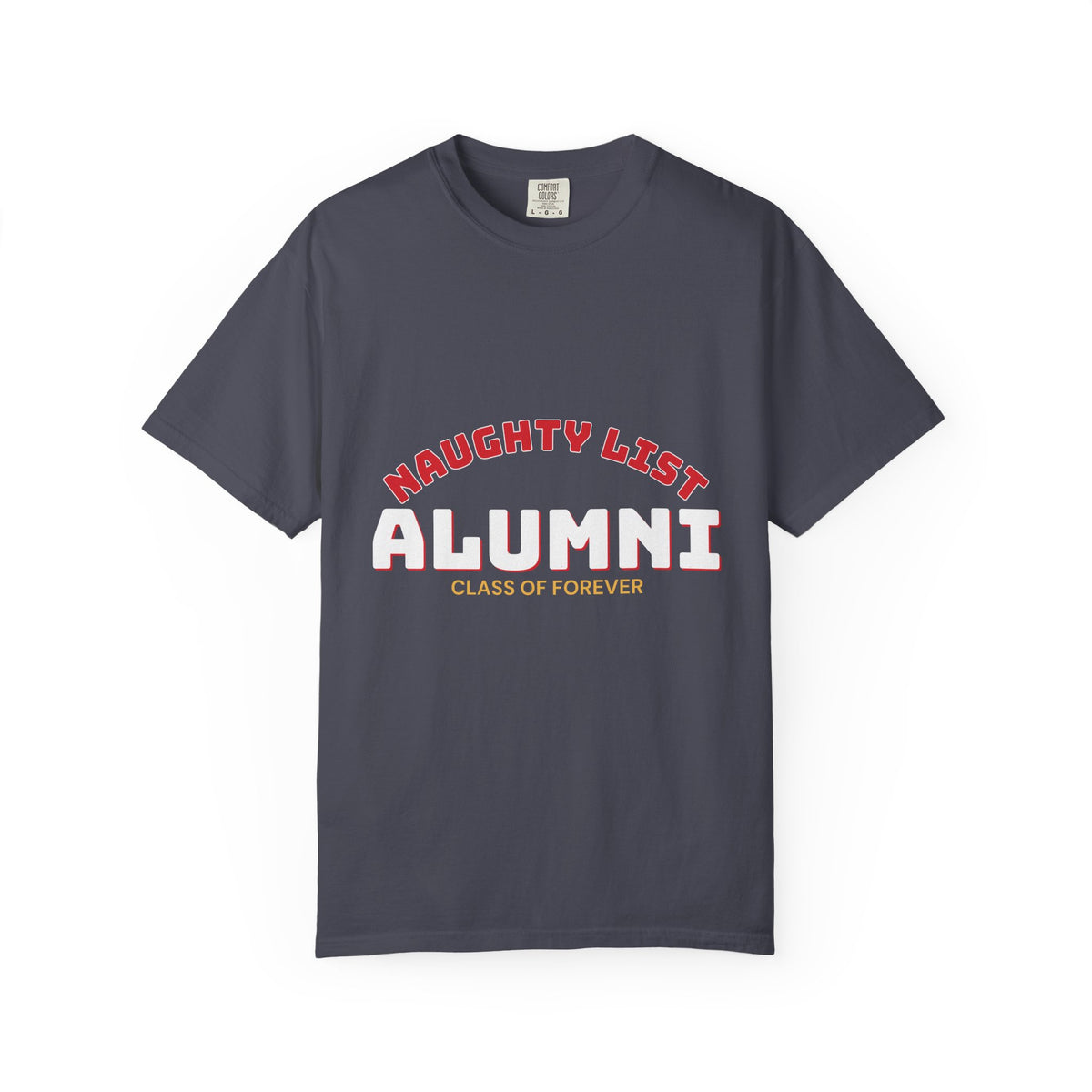 Naughty List Alumni Shirt — Funny Christmas Tee for Adults