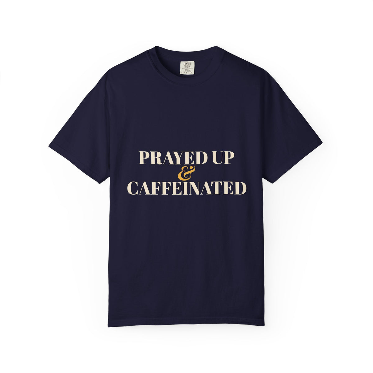 Prayed Up & Caffeinated Shirt — Funny Christian Coffee Tee