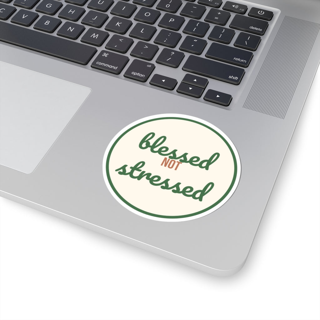 Blessed Not Stressed Sticker — Cute Christian Faith Vinyl Decal
