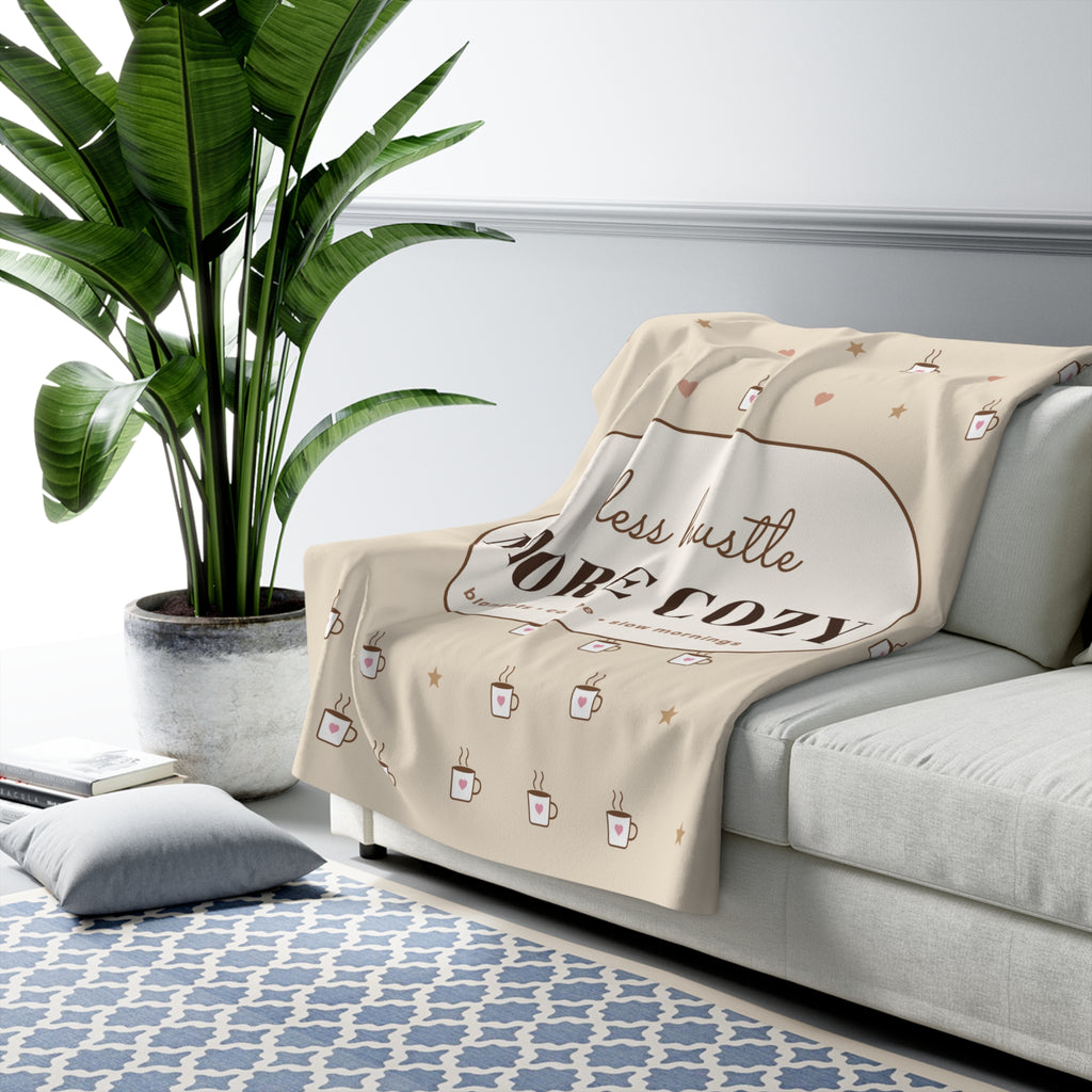 Less Hustle More Cozy Sherpa Blanket — Coffee Lover Fleece Throw