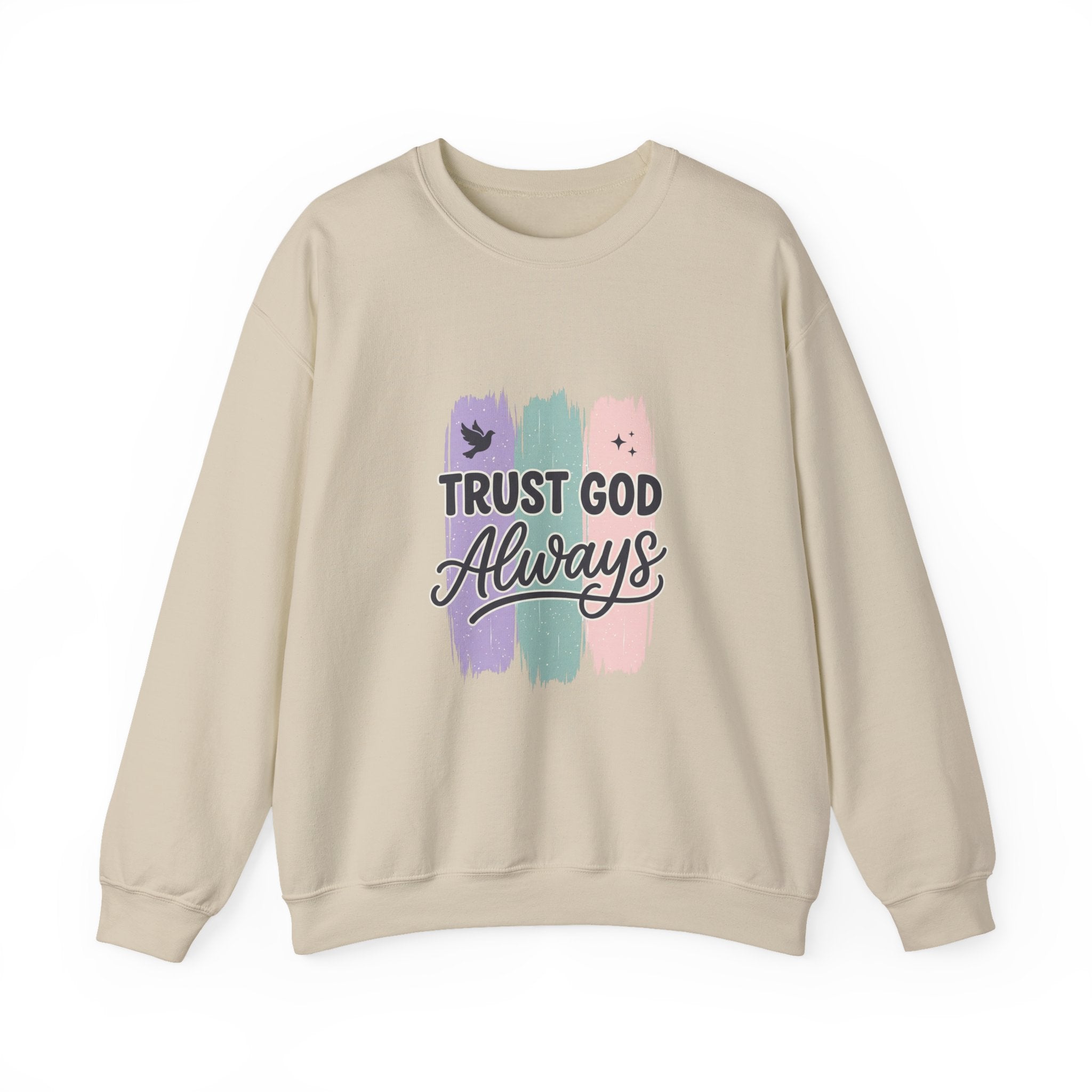 Trust God Always Crewneck Sweatshirt | Christian faith, rainbow brushstroke design