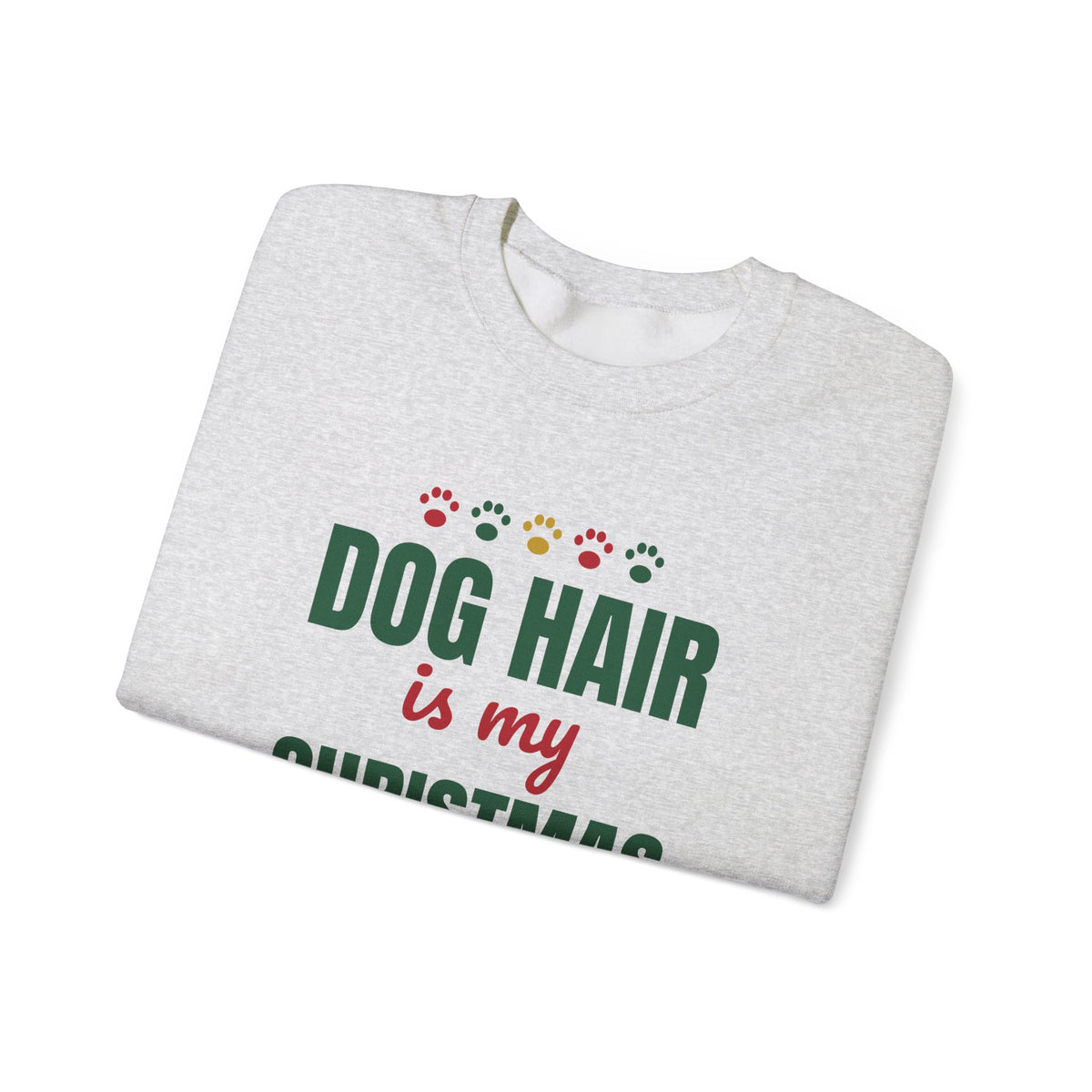 Dog Hair Is My Christmas Glitter Sweatshirt — Funny Dog Mom & Dog Dad Christmas Crewneck
