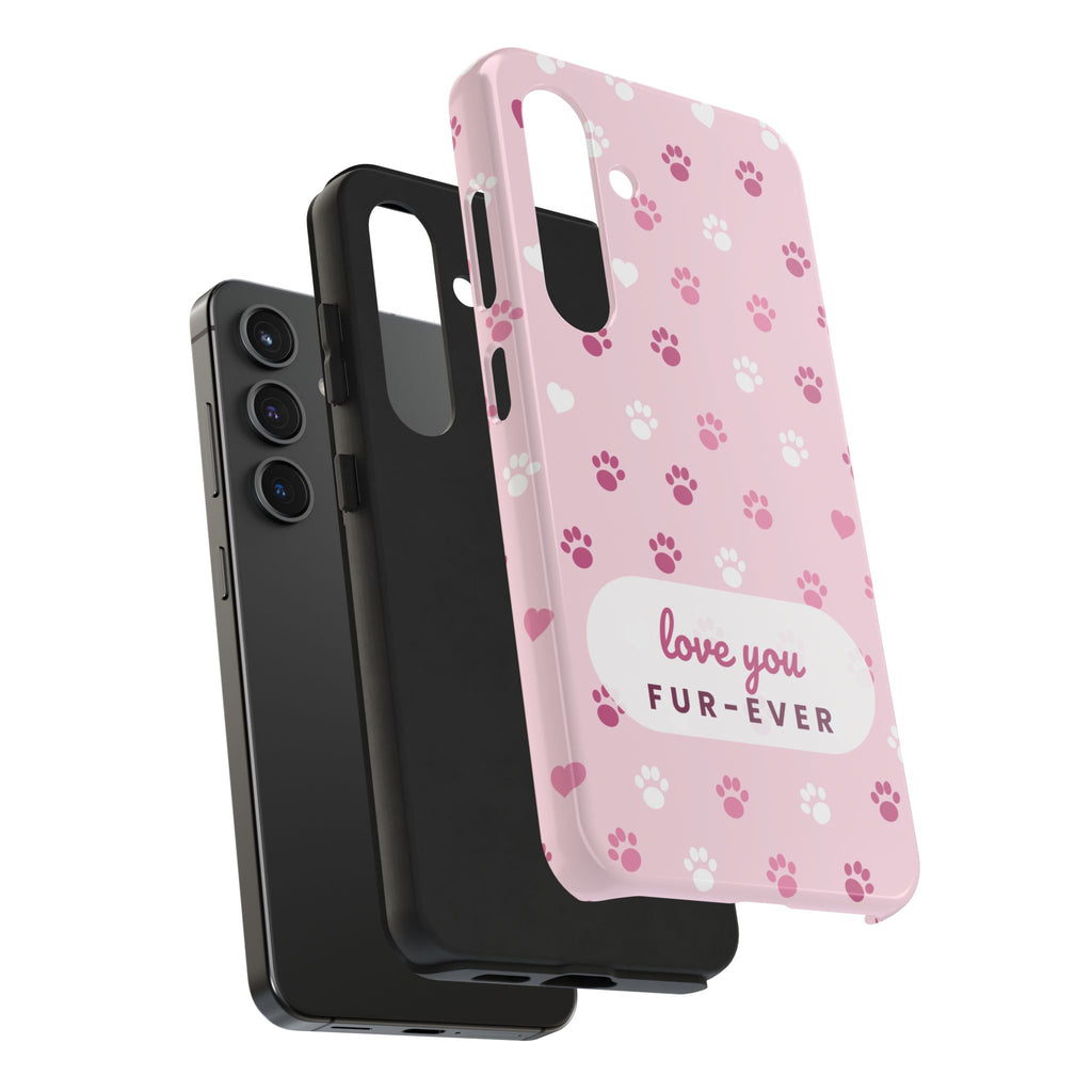Paw Print Phone Case — Love You Fur-Ever Pink Tough Case for iPhone & Samsung