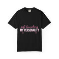 Soft Launching My Personality Shirt — Funny Y2K Main Character Tee