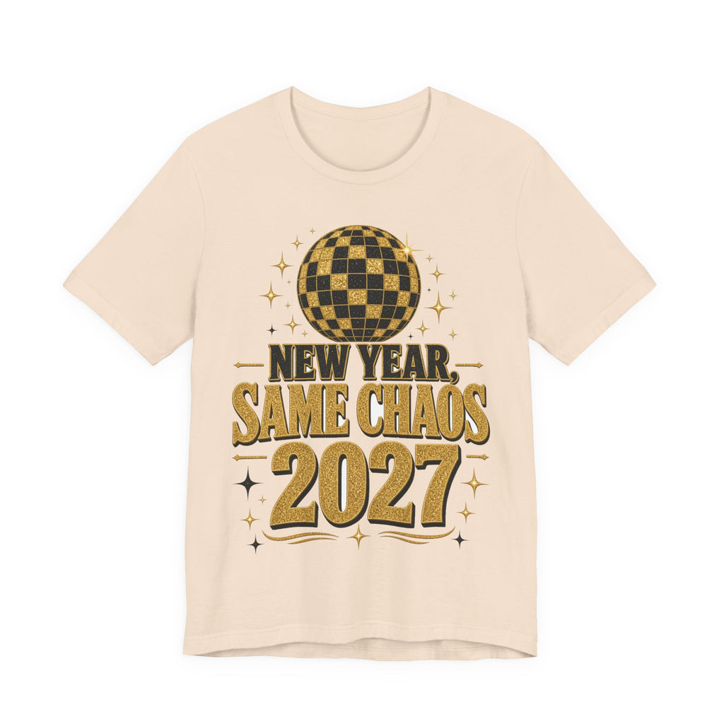 New Year Same Chaos 2027 Shirt — Funny Disco Ball New Years Eve Tee