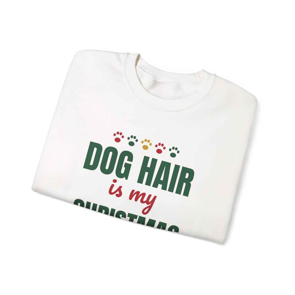 Dog Hair Is My Christmas Glitter Sweatshirt — Funny Dog Mom & Dog Dad Christmas Crewneck