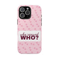 Who Rescued Who Phone Case — Funny Dog Mom Tough Case
