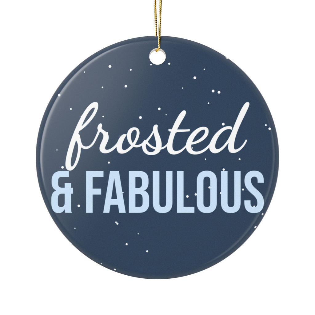 Frosted & Fabulous Ornament — Funny Christmas Tree Decoration