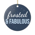 Frosted & Fabulous Ornament — Funny Christmas Tree Decoration