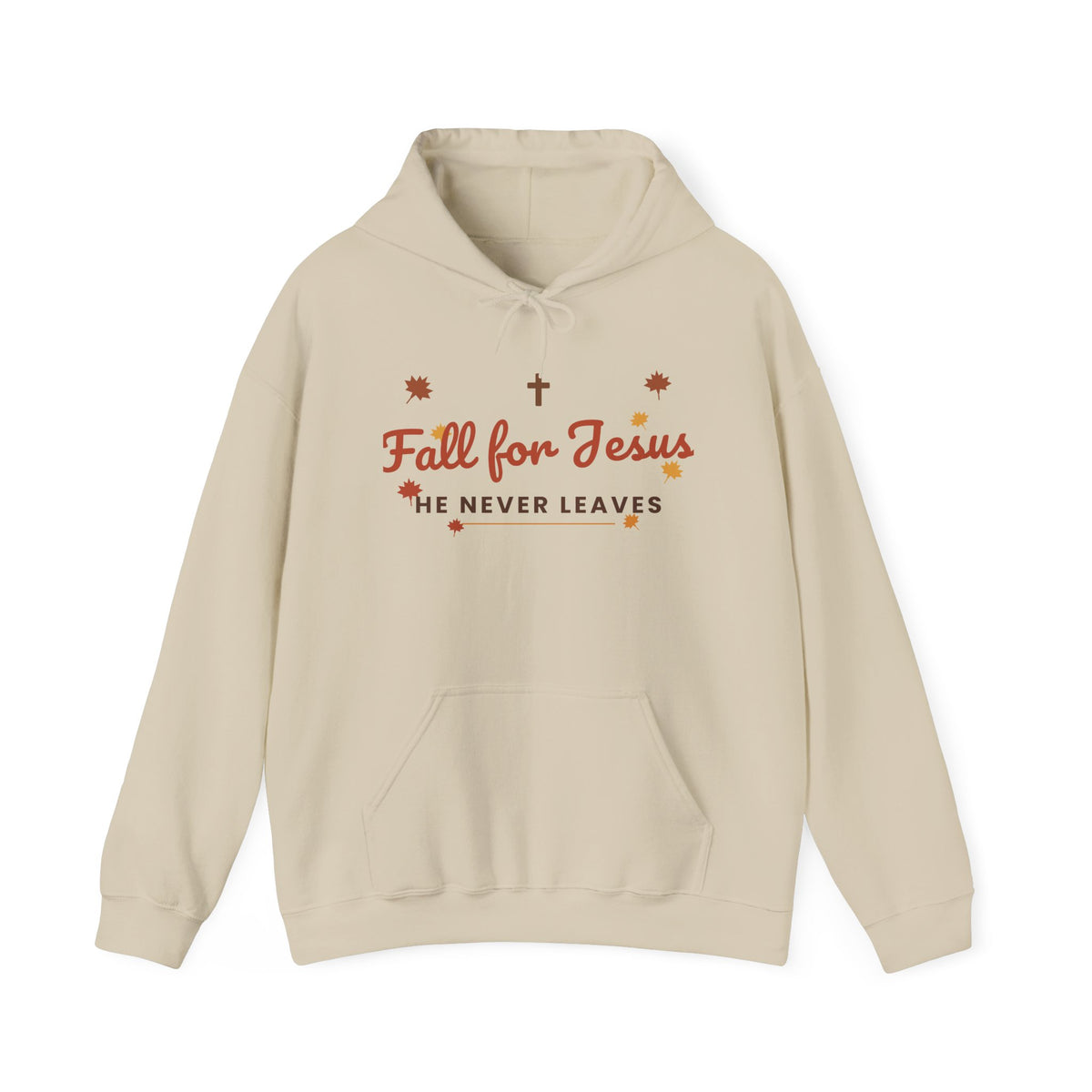 Fall for Jesus He Never Leaves Hoodie — Christian Autumn Leaves Hooded Sweatshirt