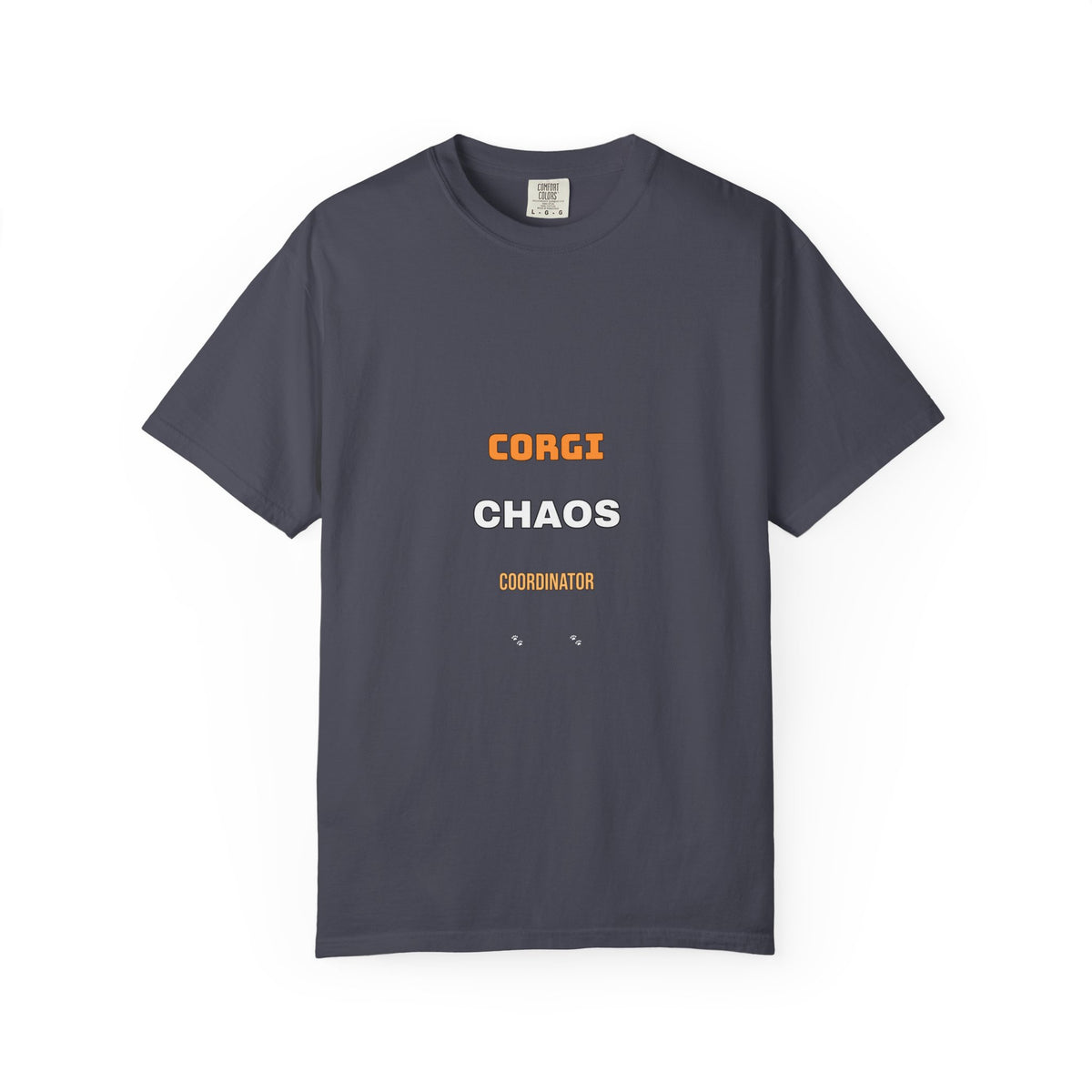 Corgi Chaos Coordinator Shirt — Funny Corgi Mom Dad Dog Tee