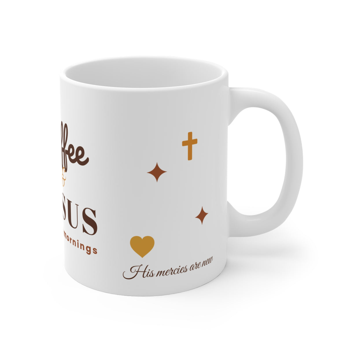 Coffee & Jesus Mug — Blessed Mornings Christian 11oz Ceramic Coffee Cup