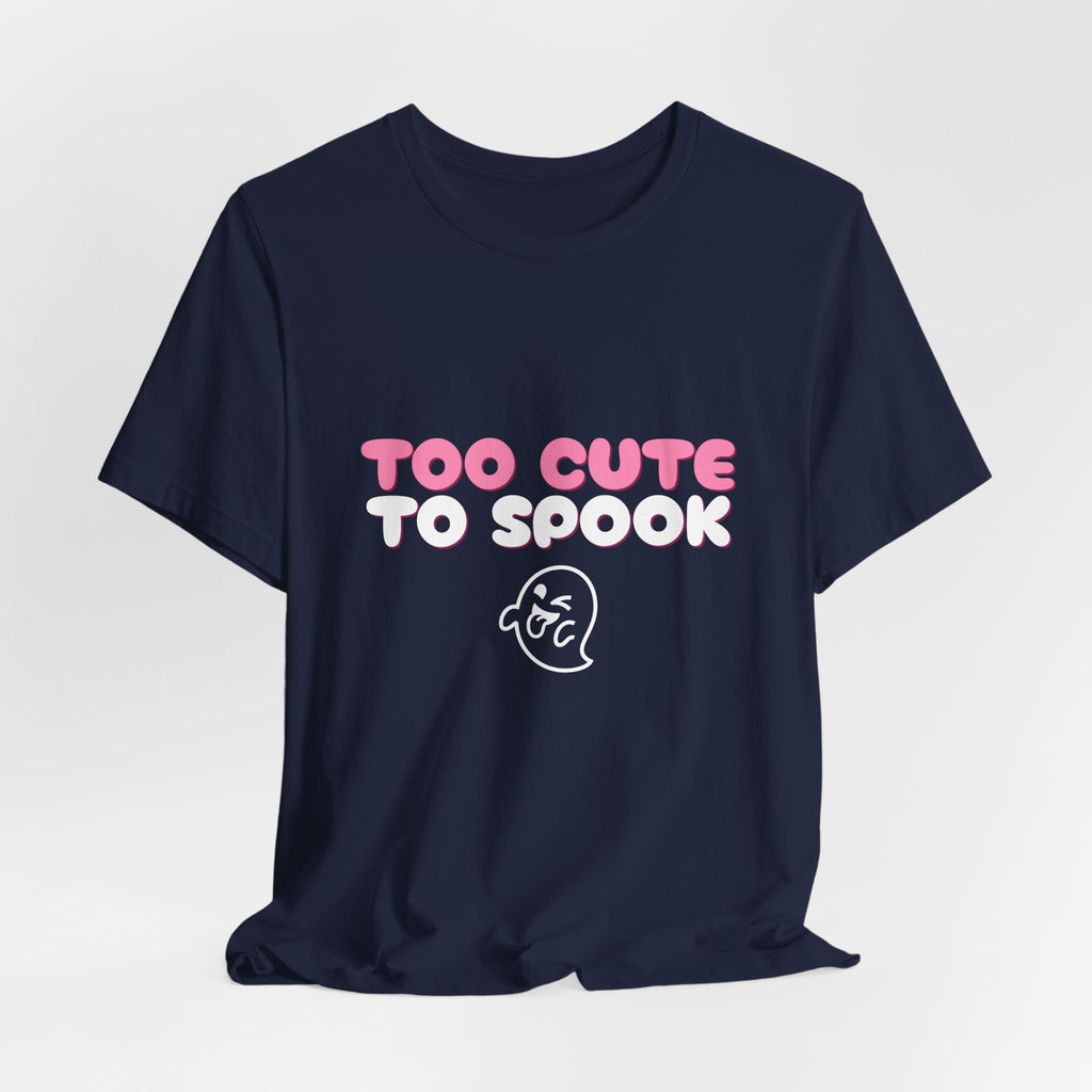 Too Cute to Spook Shirt — Funny Pink Halloween Ghost Tee