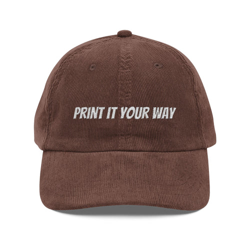 Corduroy Cap  Embroidered "PRINT IT YOUR WAY" Vintage Baseball Hat