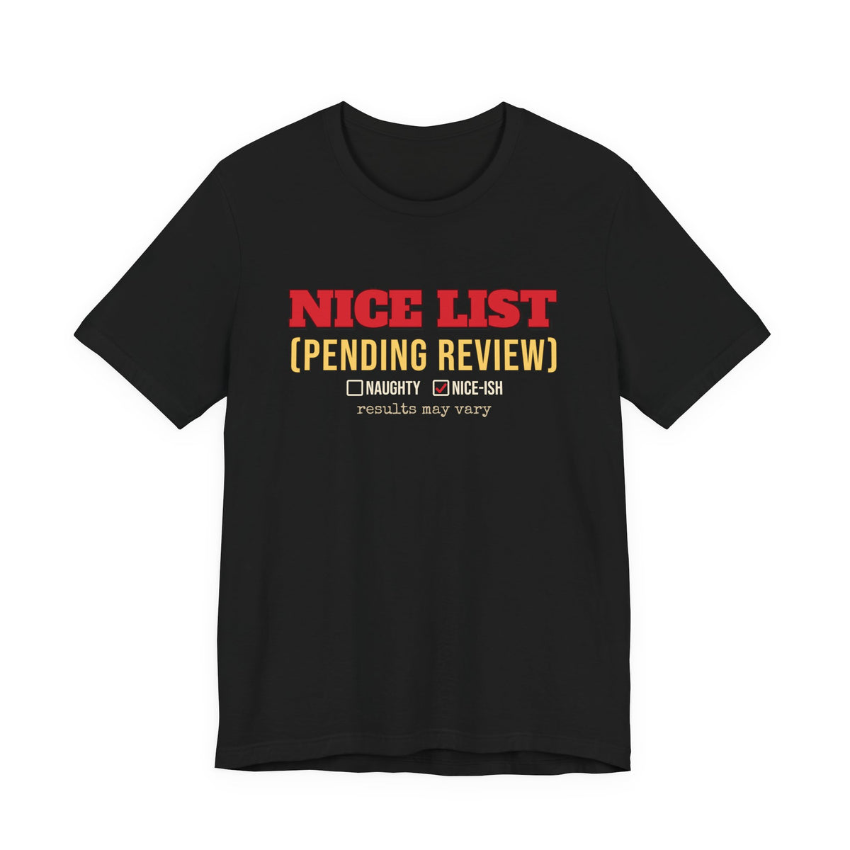 Nice List Pending Review Shirt — Funny Christmas Tee for Adults