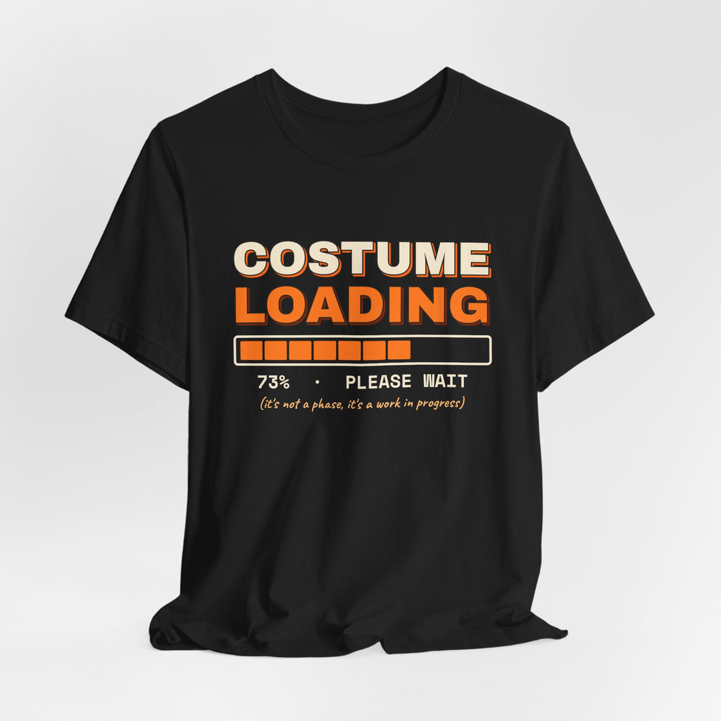 Costume Loading Please Wait Shirt — Funny Last-Minute Halloween Costume Tee