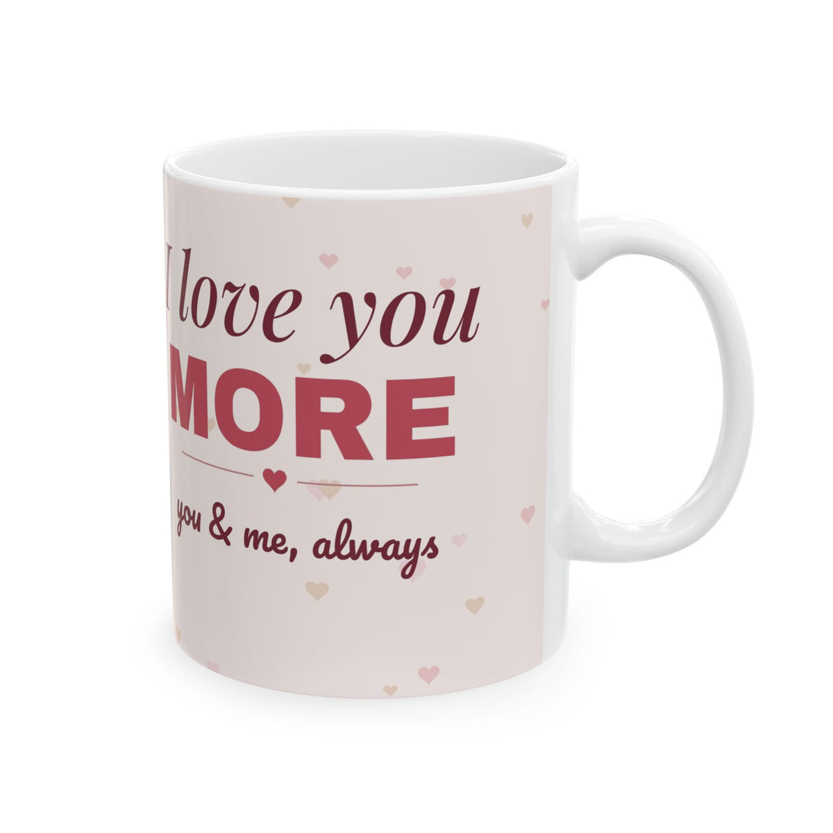 Personalized Couple Photo Mug — I Love You More Custom Picture Coffee Mug 11oz