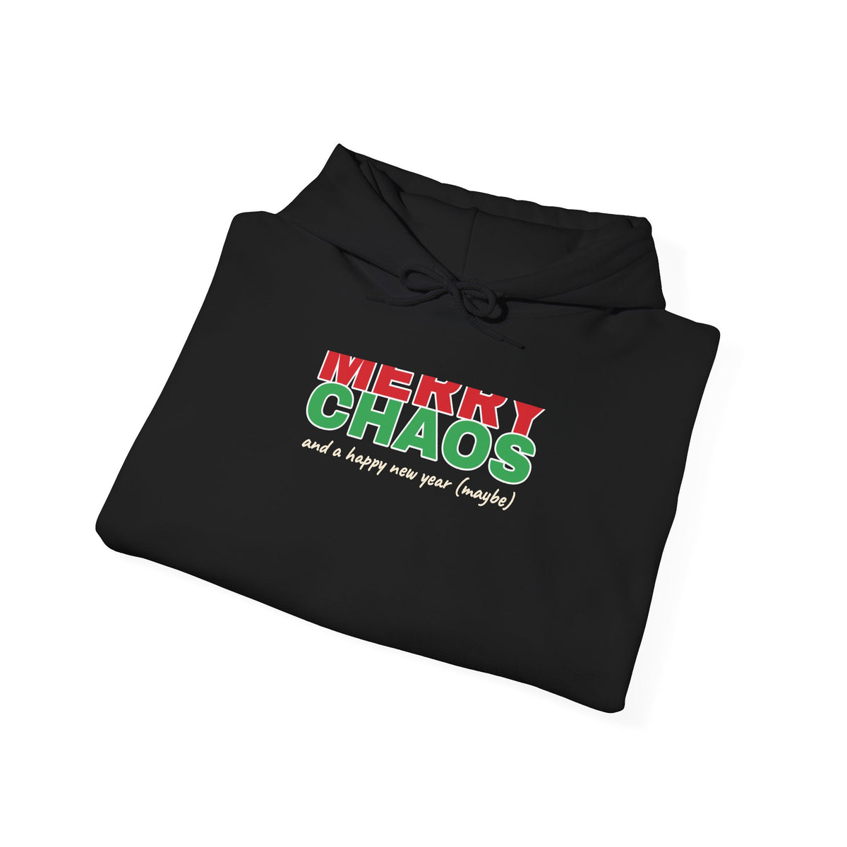 Merry Chaos Hoodie — Funny Christmas Hooded Sweatshirt