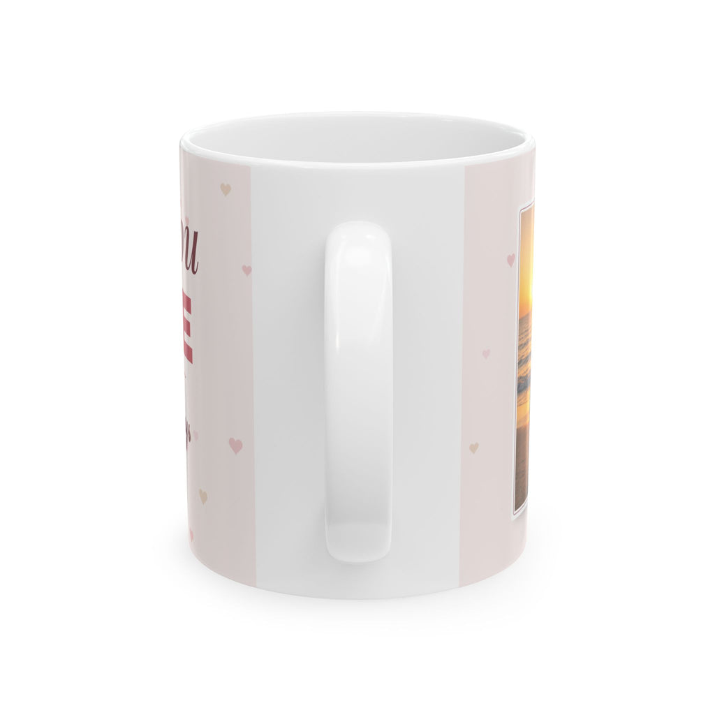 Personalized Couple Photo Mug — I Love You More Custom Picture Coffee Mug 11oz