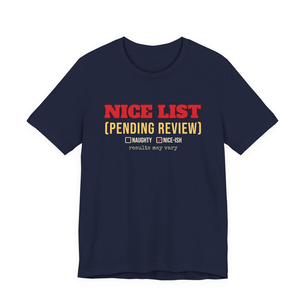 Nice List Pending Review Shirt — Funny Christmas Tee for Adults