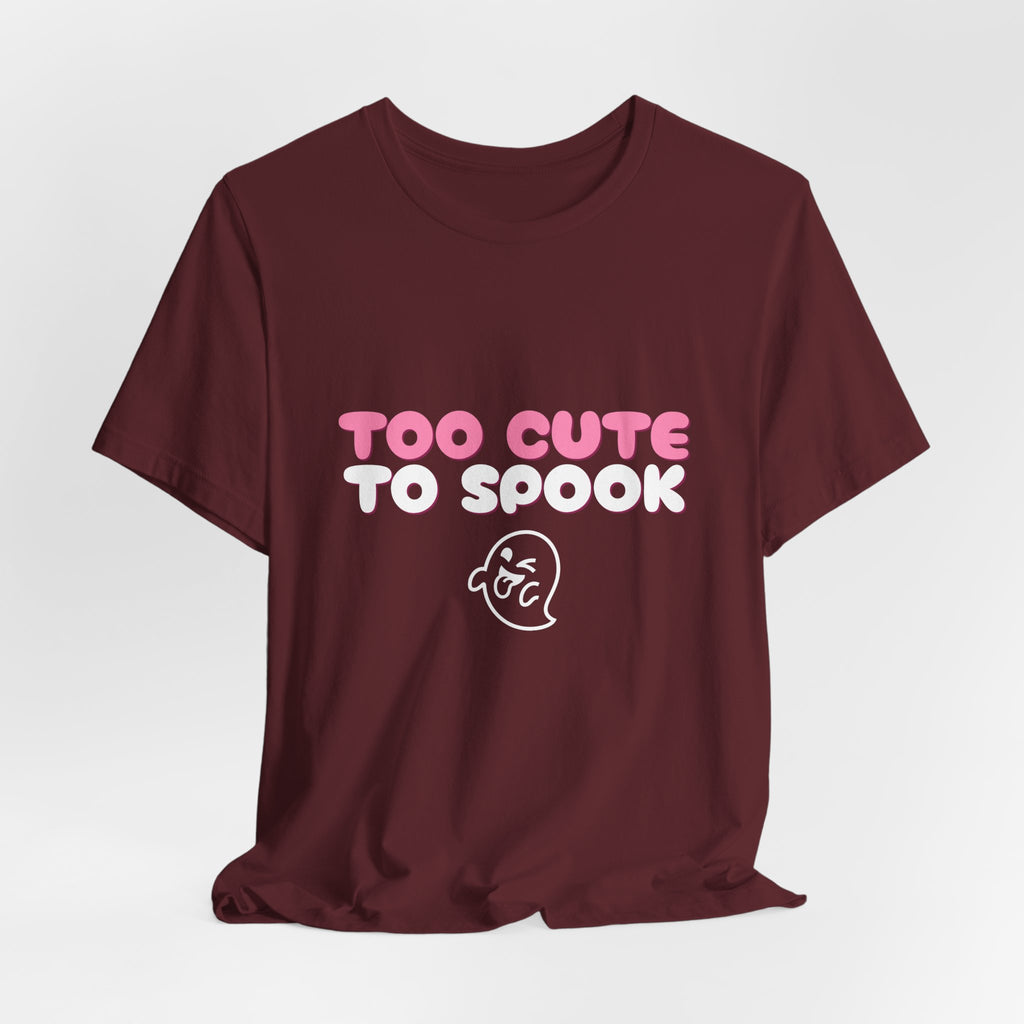 Too Cute to Spook Shirt — Funny Pink Halloween Ghost Tee